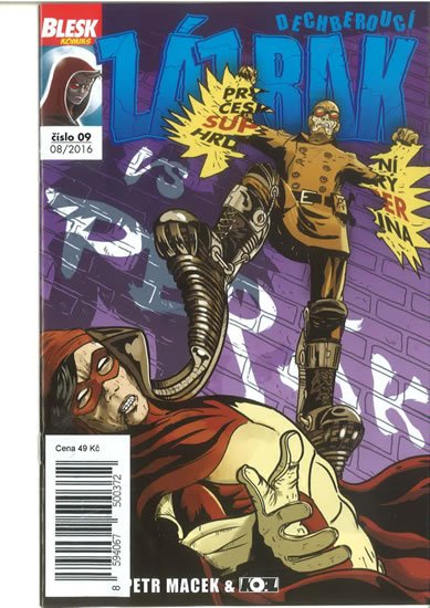 Macek Petr: Blesk komiks 09 - Dechberoucí zázrak - Hon na Zázraka 8/2016