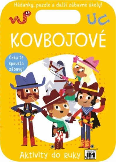 neuveden: Kovbojové - Aktivity do ruky