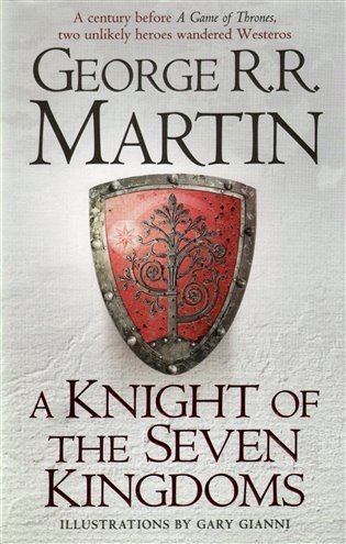 Martin George R. R.: A Knight of the seven Kingdoms