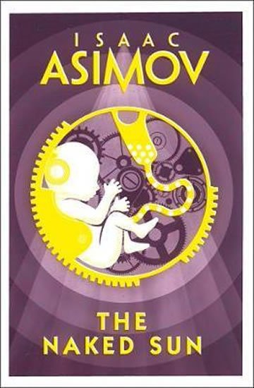 Asimov Isaac: The Naked Sun