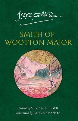 Tolkien John Ronald Reuel: Smith of Wootton Major Tolkien John Ronald Reuel: Smith of Wootton Major