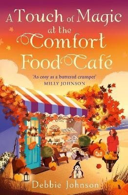 Johnsonová Debbie: Touch of Magic at the Comfort Food Cafe