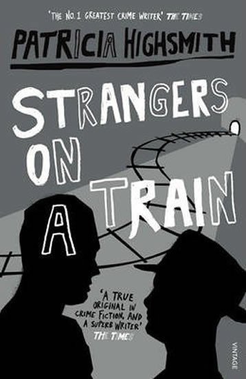 Highsmithová Patricia: Strangers on a Train