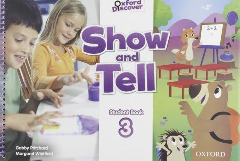Pritchard Gabby: Oxford Discover Show and Tell 3 Student Book