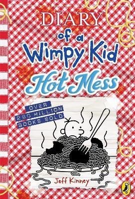 Kinney Jeff: Diary of a Wimpy Kid: Hot Mess (Book 19) Kinney Jeff: Diary of a Wimpy Kid: Hot Mess (Book 19)