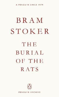 Stoker Bram: Burial of the Rats Stoker Bram: Burial of the Rats