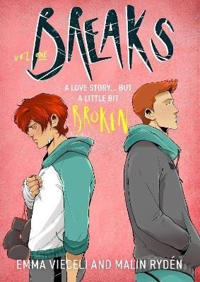 Vieceli Emma: Breaks 1: The enemies-to-lovers queer webcomic sensation . . . that´s a lit