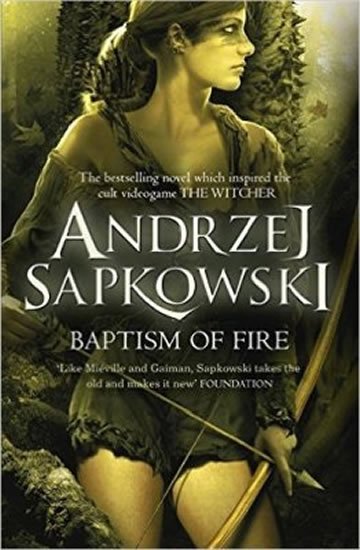 Sapkowski Andrzej: Baptism Of Fire