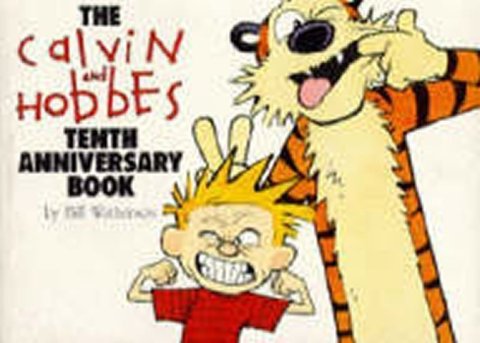 Watterson Bill: The Calvin and Hobbes Tenth Anniversary Book