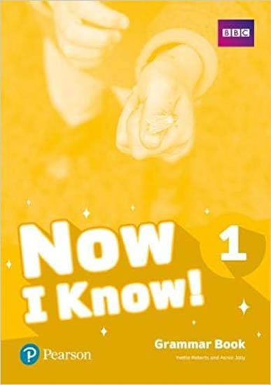 kolektiv autorů: Now I Know! 1 Grammar Book kolektiv autorů: Now I Know! 1 Grammar Book