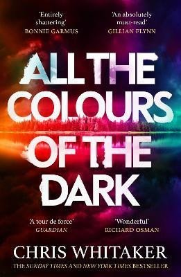 Whitaker Chris: All the Colours of the Dark