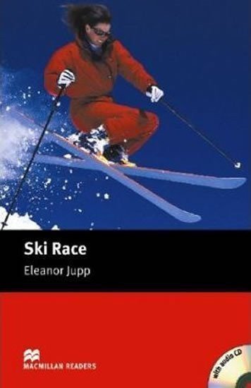 Jupp Eleanor: Macmillan Readers Starter: Ski Race T. Pk with CD