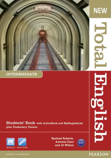 Roberts Rachael: New Total English Intermediate Students´ Book w/ Active Book and MyEnglishL Roberts Rachael: New Total English Intermediate Students´ Book w/ Active Book and MyEnglishL