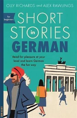 Richards Olly: Short Stories in German for Beginners