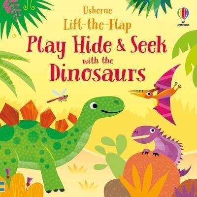 Taplin Sam: Play Hide & Seek With the Dinosaurs / Usborne Lift-the-Flap