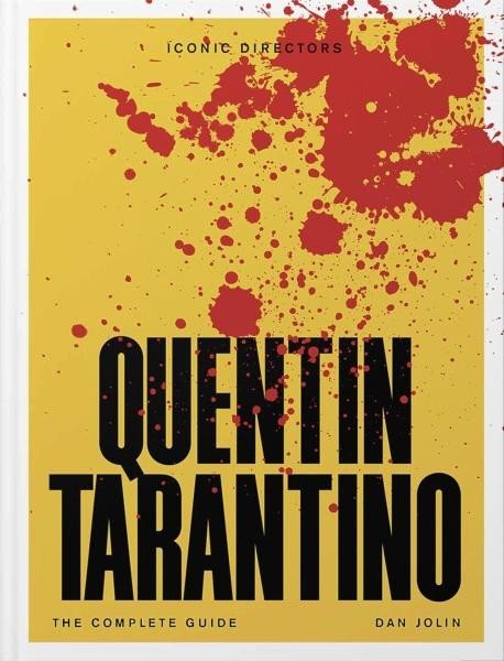 Jolin Dan: Quentin Tarantino: The Complete Unofficial Guide