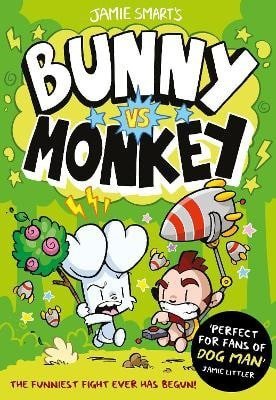 Smart Jamie: Bunny vs Monkey (a Phoenix Comic Book, from the multi-million-selling creat