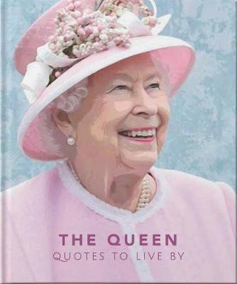 Orange Hippo!: The Queen : Quotes to live by Orange Hippo!: The Queen : Quotes to live by
