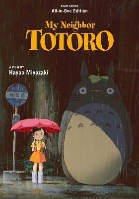 Miyazaki Hayao: My Neighbor Totoro Film Comic: All-in-One Edition