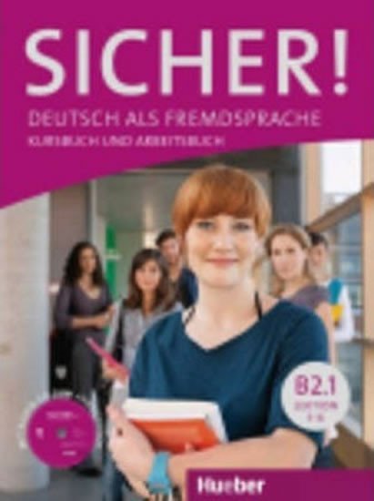 Kiesele Kathrin: Sicher! B2/1: Kurs und Arbeitsbuch mit CD-ROM zum Arbeitsbuch, Lektion 1–6