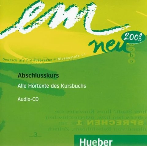 Perlmann-Balme Michaela: em neu 2008 Abschlusskurs: 1 Audio-CD zu Kurs- und Arbeitsbuch