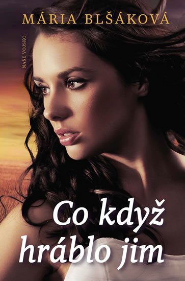 Blšáková Mária: Co když hráblo jim Blšáková Mária: Co když hráblo jim