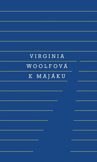 Woolfová Virginia: K majáku