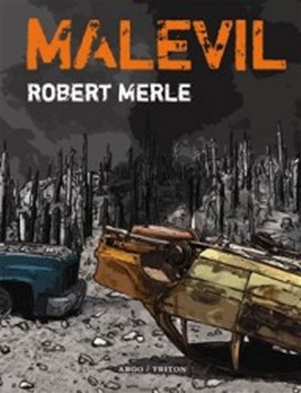 Merle Robert: Malevil