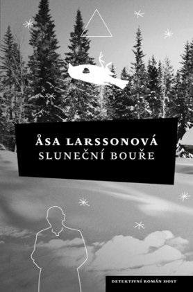 Larssonová Asa: Sluneční bouře Larssonová Asa: Sluneční bouře