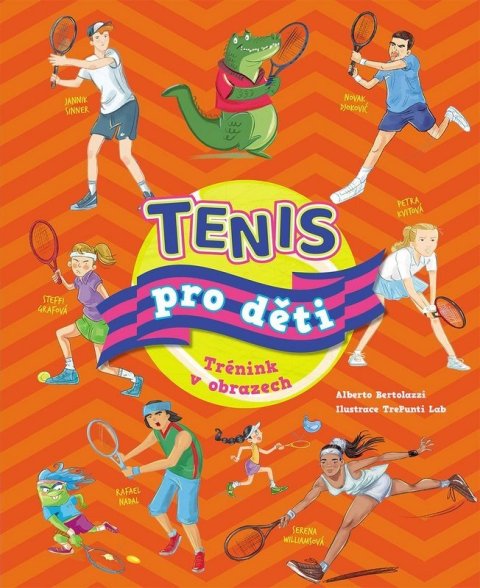 : Tenis pro děti - Trénink v obrazech