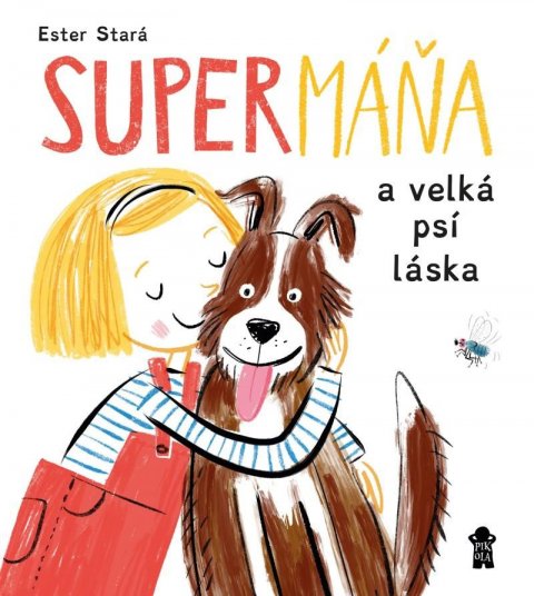 Stará Ester: SuperMáňa a velká psí láska Stará Ester: SuperMáňa a velká psí láska