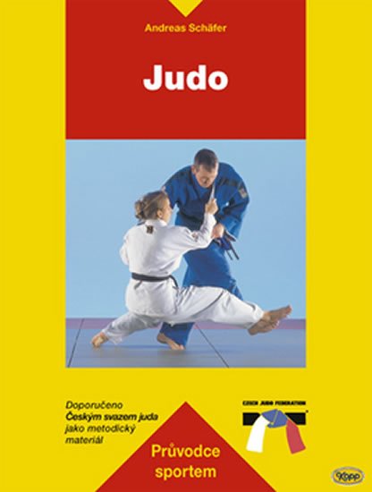 Schäfer Andreas: Judo - průvodce sportem Schäfer Andreas: Judo - průvodce sportem