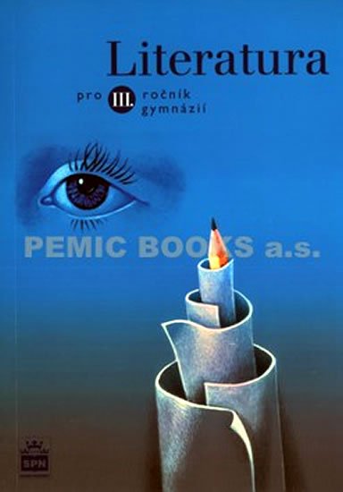 Soukal Josef: Literatura pro 3. ročník gymnázií Soukal Josef: Literatura pro 3. ročník gymnázií