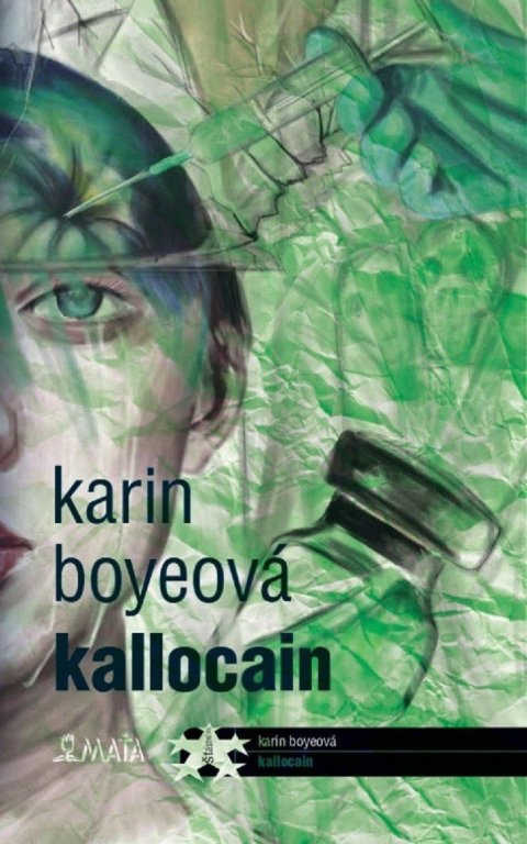 Boyeová Karin: Kallocain