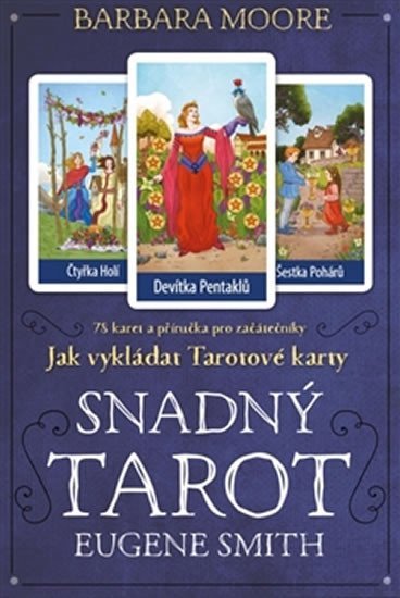 Moore Barbara: Snadný Tarot - kniha + tarotové karty Moore Barbara: Snadný Tarot - kniha + tarotové karty
