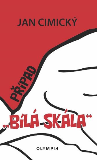 Cimický Jan: Případ Bílá skála