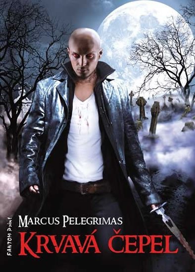 Pelegrimas Marcus: Skineři 1 - Krvavá čepel Pelegrimas Marcus: Skineři 1 - Krvavá čepel