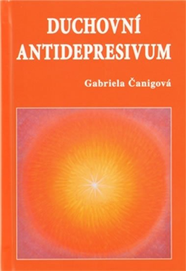 Čanigová Gabriela: Duchovní antidepresivum