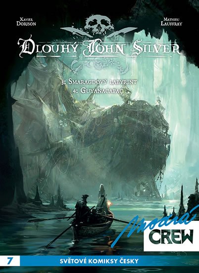 Dorison Xavier: Modrá CREW 7 - Dlouhý John Silver 3+4 Dorison Xavier: Modrá CREW 7 - Dlouhý John Silver 3+4