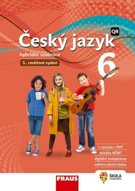 kolektiv autorů: Český jazyk 6 pro ZŠ a VG - Hybridní učebnice