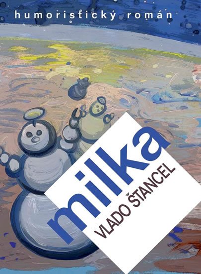Štancel Vlado: Milka Štancel Vlado: Milka