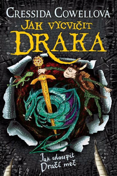Cowellová Cressida: Jak uloupit dračí meč (Škyťák Šelmovská Štika III.) 9 Cowellová Cressida: Jak uloupit dračí meč (Škyťák Šelmovská Štika III.) 9