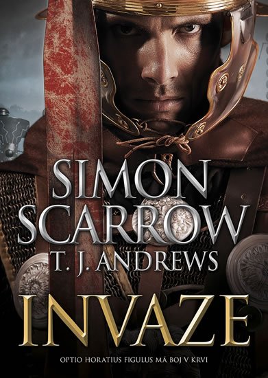 Scarrow Simon: Invaze Scarrow Simon: Invaze