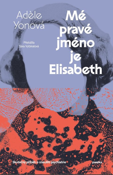 : Mé pravé jméno je Elisabeth