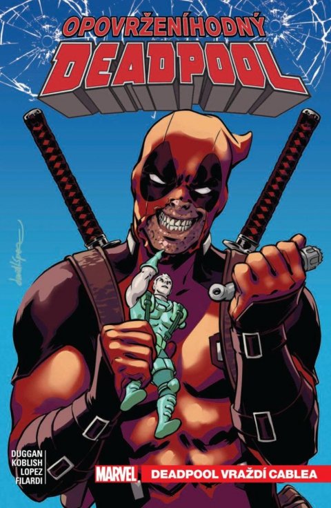 Duggan Gerry: Opovrženíhodný Deadpool 1 - Deadpool vraždí Cablea Duggan Gerry: Opovrženíhodný Deadpool 1 - Deadpool vraždí Cablea