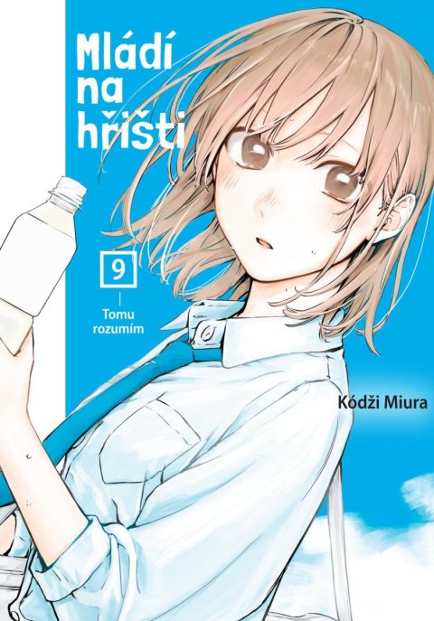 Miura Kódži: Mládí na hřišti 9 - Tomu rozumím