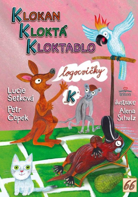 Čepek Petr: Klokan kloktá kloktadlo