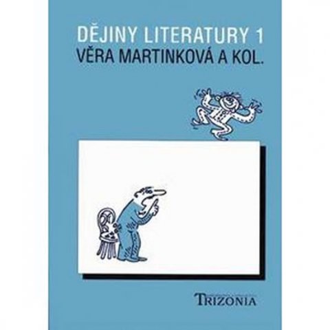 Martinková Věra: Dějiny literatury 1