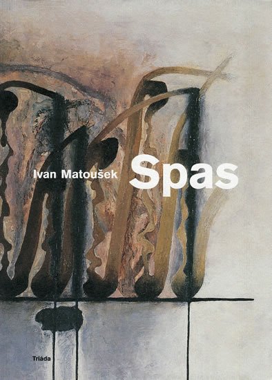 Matoušek Ivan: Spas