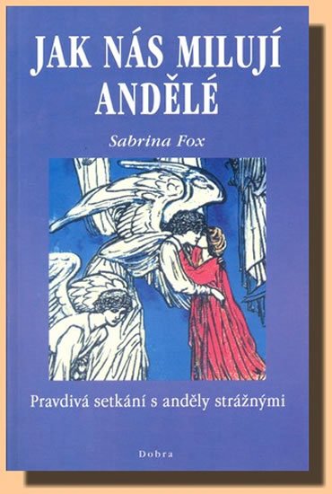 Fox Sabrina: Jak nás milují andělé Fox Sabrina: Jak nás milují andělé